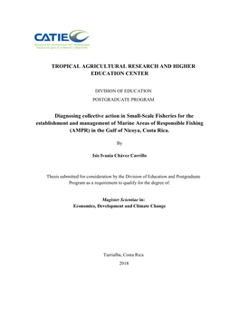 TROPICAL AGRICULTURAL RESEARCH and HIGHER EDUCATION CENTER Diagnosing Collective Action in Small-Scale Fisheries for the Establi