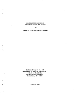 INVARIANCE PROPERTIES of SCHOENBERG's TONE ROW SYSTEM by James A. Fill and Alan J. Izenman Technical·Report No. 328 Department