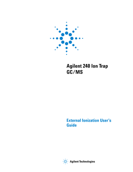 240 Ion Trap GC/MS External Ionization User's Guide