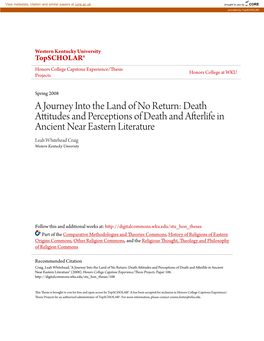 Death Attitudes and Perceptions of Death and Afterlife in Ancient Near Eastern Literature Leah Whitehead Craig Western Kentucky University