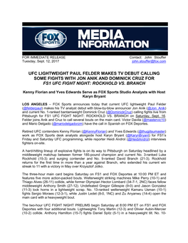 Ufc Lightweight Paul Felder Makes Tv Debut Calling Some Fights with Jon Anik and Dominick Cruz for Fs1 Ufc Fight Night: Rockhold Vs