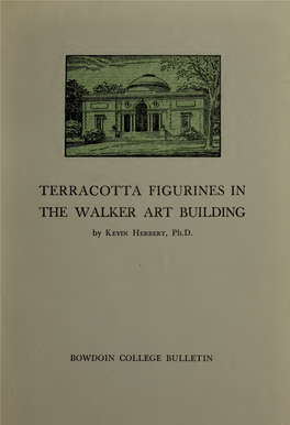 Terracotta Figurines in the Walker Art Building