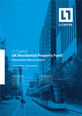 L1 Capital UK Residential Property Fund Information Memorandum