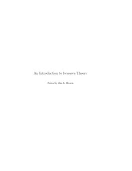 An Introduction to Iwasawa Theory
