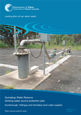 Quindalup Water Reserve Drinking Water Source Protection Plan Dunsborough, Yallingup and Quindalup Town Water Supplies
