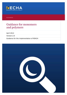 Guidance for Monomers and Polymers