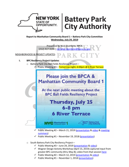 Report to Manhattan Community Board 1 – Battery Park City Committee Wednesday, July 24, 2019 Presented by Nick Sbordone, BPCA
