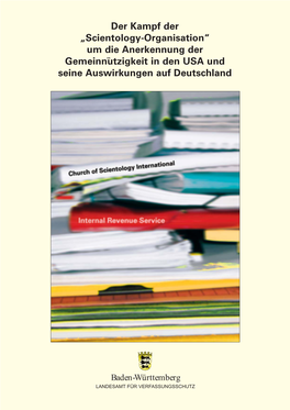 Der Kampf Der „Scientology-Organisation“ Um Die Anerkennung Der Gemeinnützigkeit in Den USA Und Seine Auswirkungen Auf Deutschland