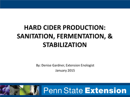 Hard Cider Production: Sanitation, Fermentation, & Stabilization