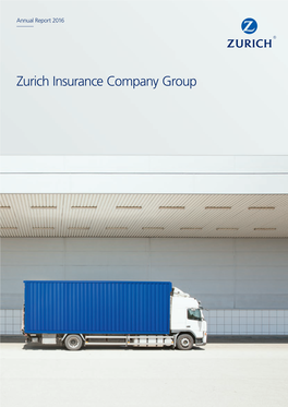 Annual Report 2016 | Zurich Insurance Company Group