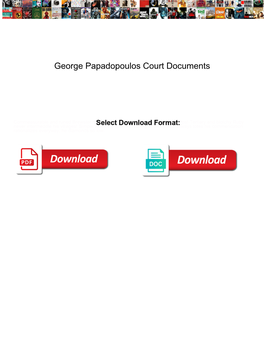 George Papadopoulos Court Documents