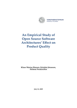 An Empirical Study of Open Source Software Architectures' Effect On