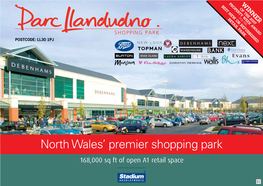 North Wales' Premier Shopping Park