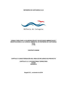 Refinería De Cartagena S.A.S Consultoría Para La Elaboración De Los Estudios Ambientales Y Modificaciones a La Licencia Ambie