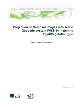 Projection of Meteosat Images Into World Geodetic System WGS-84 Matching Spot/Vegetation Grid