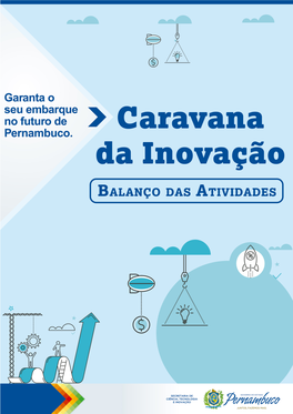 A CARAVANA DA INOVAÇÃO Asecretaria