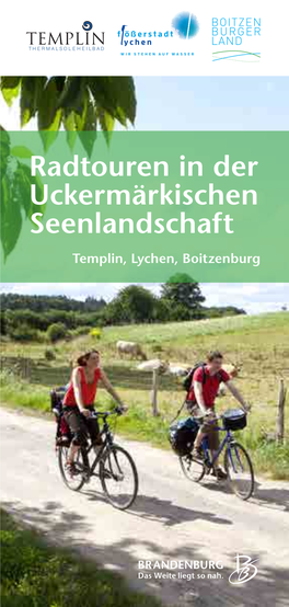 Radtouren in Der Uckermärkischen Seenlandschaft Templin, Lychen, Boitzenburg