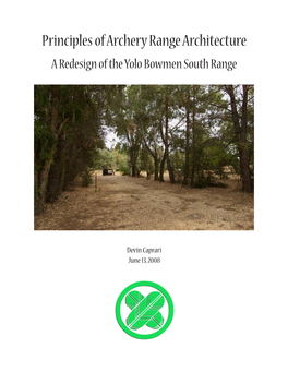 Principles of Archery Range Architecture a Redesign of the Yolo Bowmen South Range