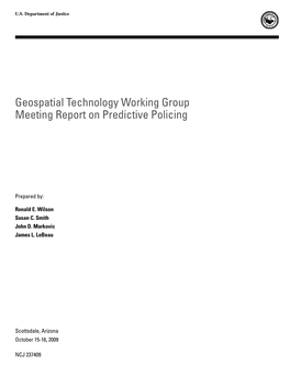 Geospatial Technology Working Group Meeting Report on Predictive Policing �