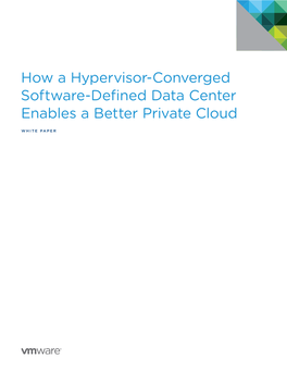 Hypervisor Converged Software Defined Private Cloud