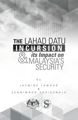 The Lahad Datu Incursion and Its Impact on Malaysia's Security