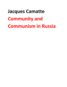 Jacques Camatte Community and Communism in Russia
