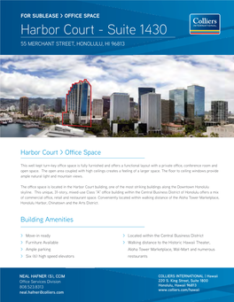 Harbor Court - Suite 1430 55 MERCHANT STREET, HONOLULU, HI 96813