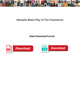 Memphis Blank Play at the Fedexforum