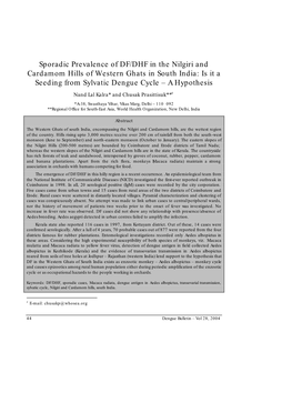 Sporadic Prevalence of DF/DHF in the Nilgiri and Cardamom