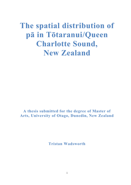 The Spatial Distribution of Pā in Tōtaranui/Queen Charlotte Sound, New Zealand