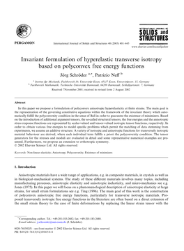 Invariant Formulation of Hyperelastic Transverse Isotropy Based on Polyconvex Free Energy Functions Joorg€ Schrooder€ A,*, Patrizio Neﬀ B