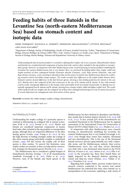 Feeding Habits of Three Batoids in the Levantine Sea (North-Eastern Mediterranean Sea) Based on Stomach Content and Isotopic Data Emre Yemi‹S‚Ken1, Manuela G