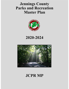 Jennings County Parks and Recreation Master Plan 2020-2024 JCPR MP