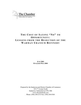 Th E Cost of Saying “No” T O Opportunity : Lessons From