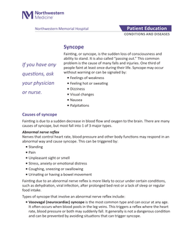 Syncope Fainting, Or Syncope, Is the Sudden Loss of Consciousness and Ability to Stand