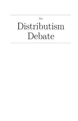 Distributism Debate