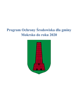 Program Ochrony Środow Mokrsko Ogram Ochrony Środowiska Dla