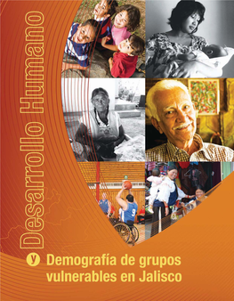 Desarrollo Humano Y Demografía De Grupos Vulnerables En Jalisco ISBN: 968-832-005-6
