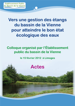 Vers Une Gestion Des Étangs Du Bassin De La Vienne Pour Atteindre Le Bon État Écologique Des Eaux