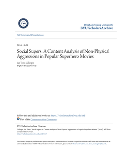 A Content Analysis of Non-Physical Aggressions in Popular Superhero Movies Ian Trent Gillespie Brigham Young University