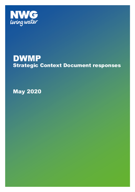 May 2020 DWMP STRATEGIC CONTEXT DOCUMENT RESPONSES