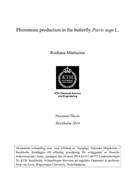 Pheromone Production in the Butterfly Pieris Napi L