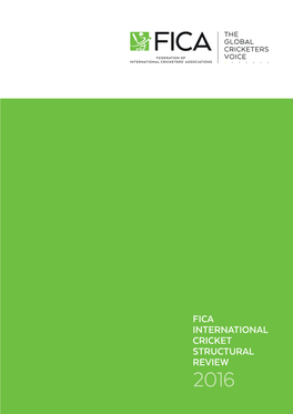 Fica International Cricket Structural Review 2016 “There Is a Conflict Within Players Around the World Under the Current Structure