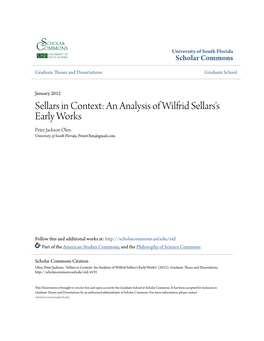 Sellars in Context: an Analysis of Wilfrid Sellars's Early Works Peter Jackson Olen University of South Florida, Peterolen@Gmail.Com