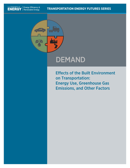 Effects of the Built Environment on Transportation: Energy Use, Greenhouse Gas Emissions, and Other Factors