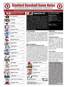 Stanford Baseball Game Notes 1987 and 1988 NCAA Champions | 16 College World Series | 30 NCAA Regionals