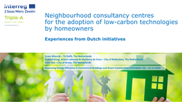 Neighbourhood Consultancy Centres for the Adoption of Low-Carbon Technologies by Homeowners