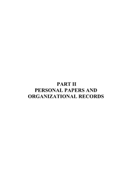 PART II PERSONAL PAPERS and ORGANIZATIONAL RECORDS Allen, Paul Hamilton, 1911-1963 Collection 1 RG 4/1/5/15 Photographs, 1937-1959 (1.0 Linear Feet)