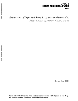 Evaluation of Improved Stove Programs in Guatemala: Public Disclosure Authorized Final Report of Project Case Studies