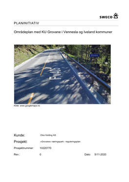 Områdeplan Med KU Grovane I Vennesla Og Iveland Kommuner